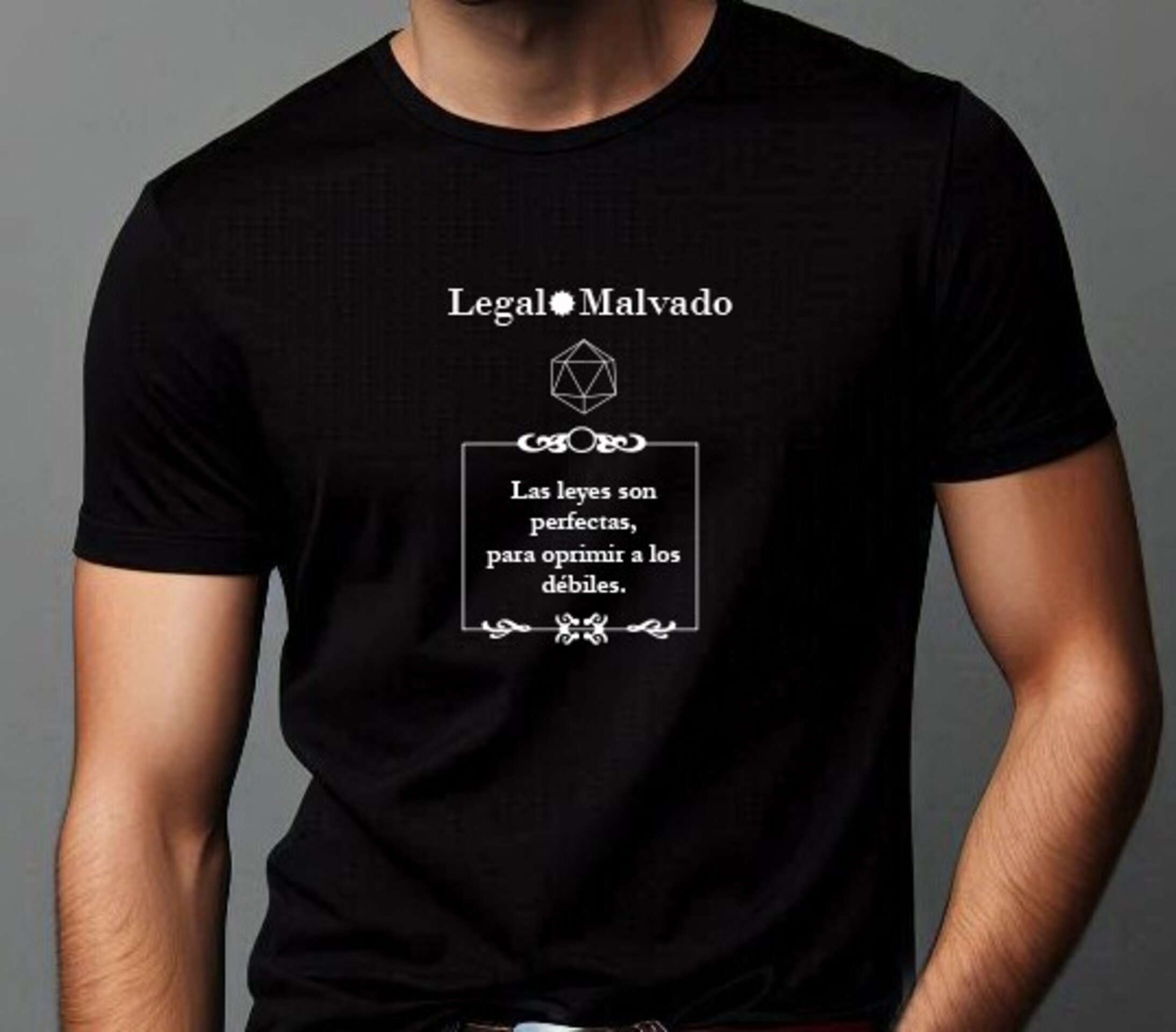 Camiseta Legal Malvado "Las leyes son perfectas, para oprimir a los débiles" - 2